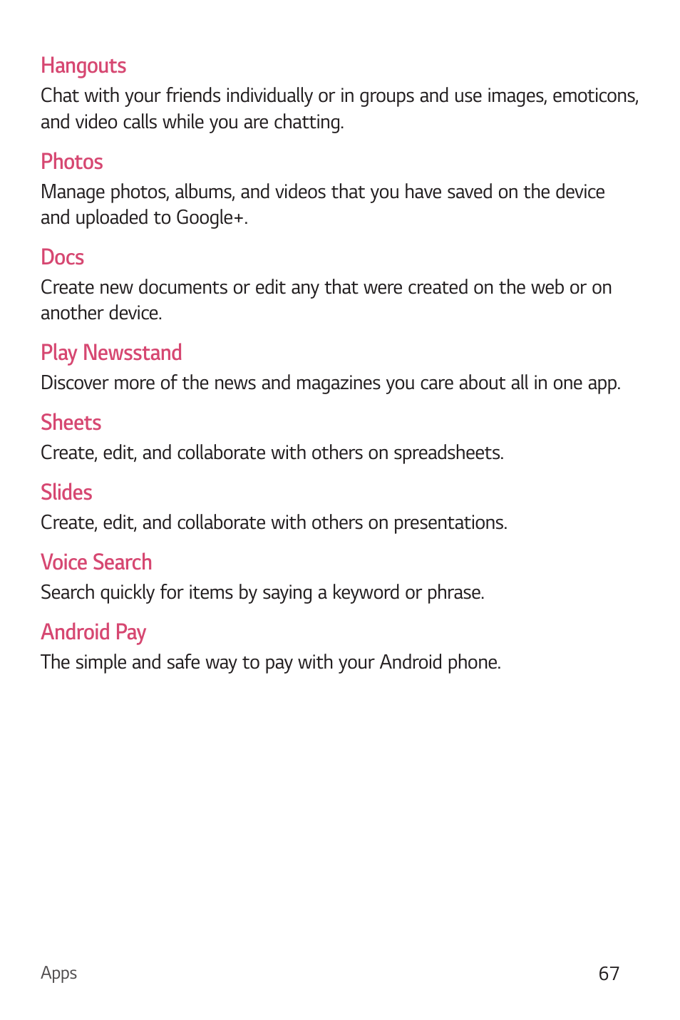 Hangouts, Photos, Docs | Play newsstand, Sheets, Slides, Voice search, Android pay | LG Stylo 2 Plus LG-K550 User Manual | Page 68 / 129