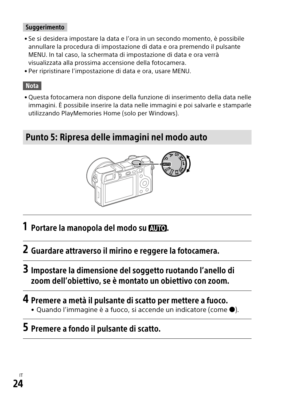 Punto 5: ripresa delle immagini nel modo auto | Sony α6500 ILCE-6500 User Manual | Page 226 / 507