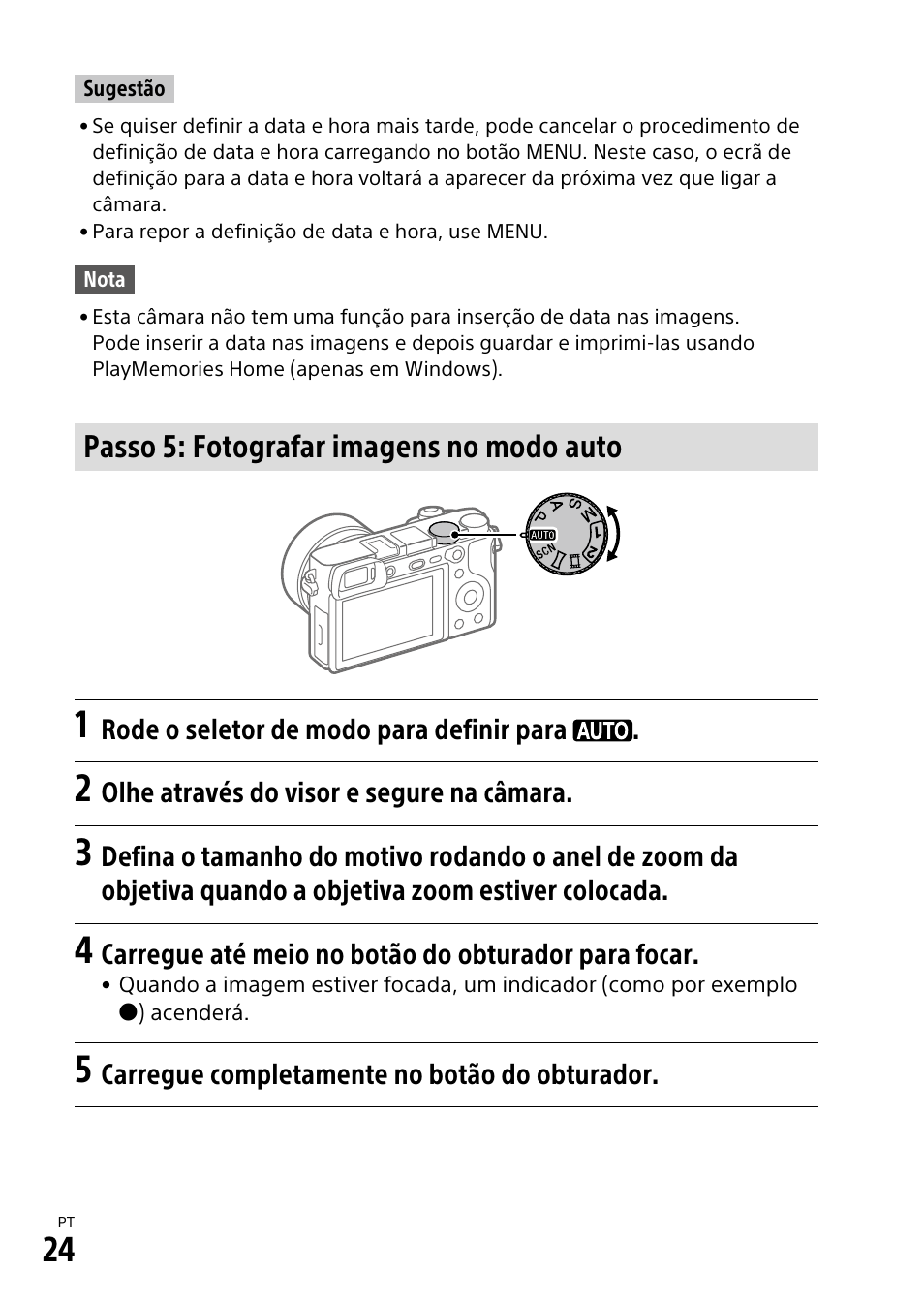 Passo 5: fotografar imagens no modo auto | Sony α6500 ILCE-6500 User Manual | Page 256 / 507