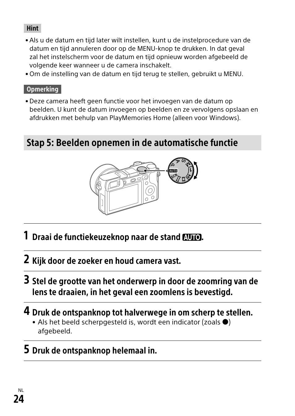 Stap 5: beelden opnemen in de automatische functie | Sony α6500 ILCE-6500 User Manual | Page 288 / 507