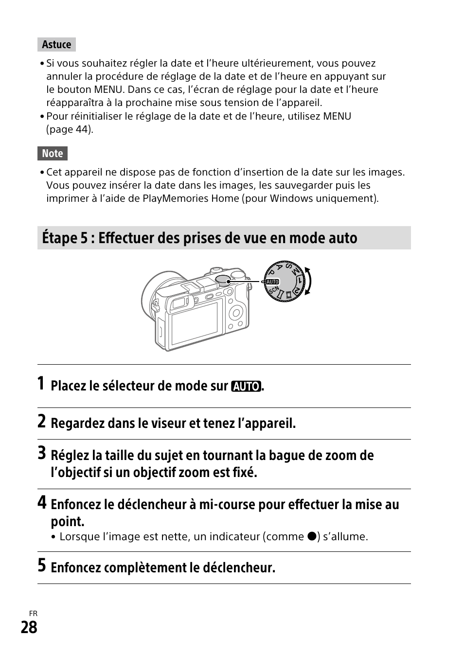 Étape 5 : effectuer des prises de vue en mode auto | Sony α6500 ILCE-6500 User Manual | Page 82 / 507