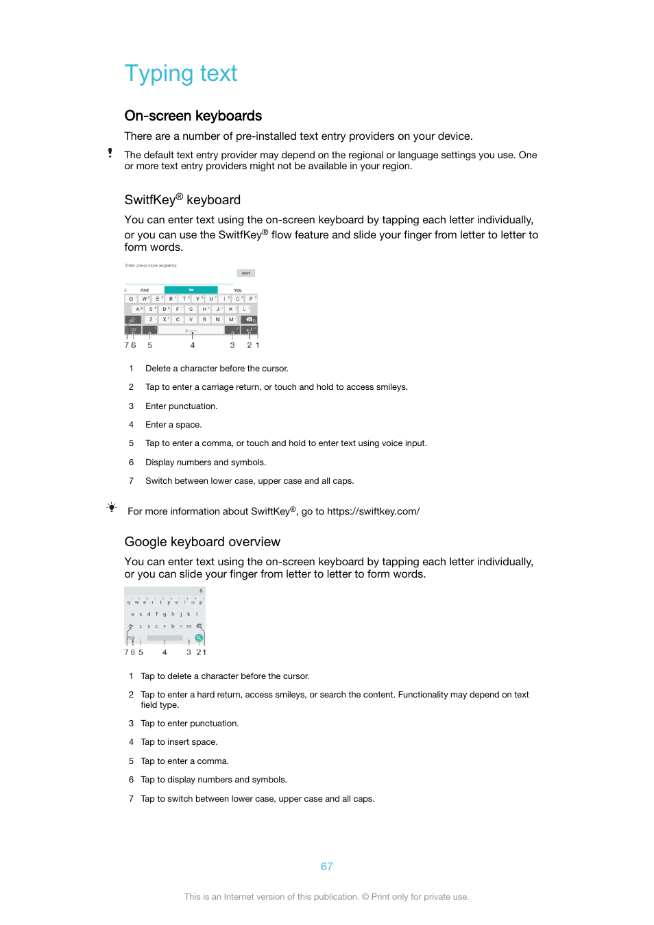 Typing text, On-screen keyboards, Switfkey | Keyboard, Google keyboard overview | Sony XPeria XZ F8331 User Manual | Page 67 / 133