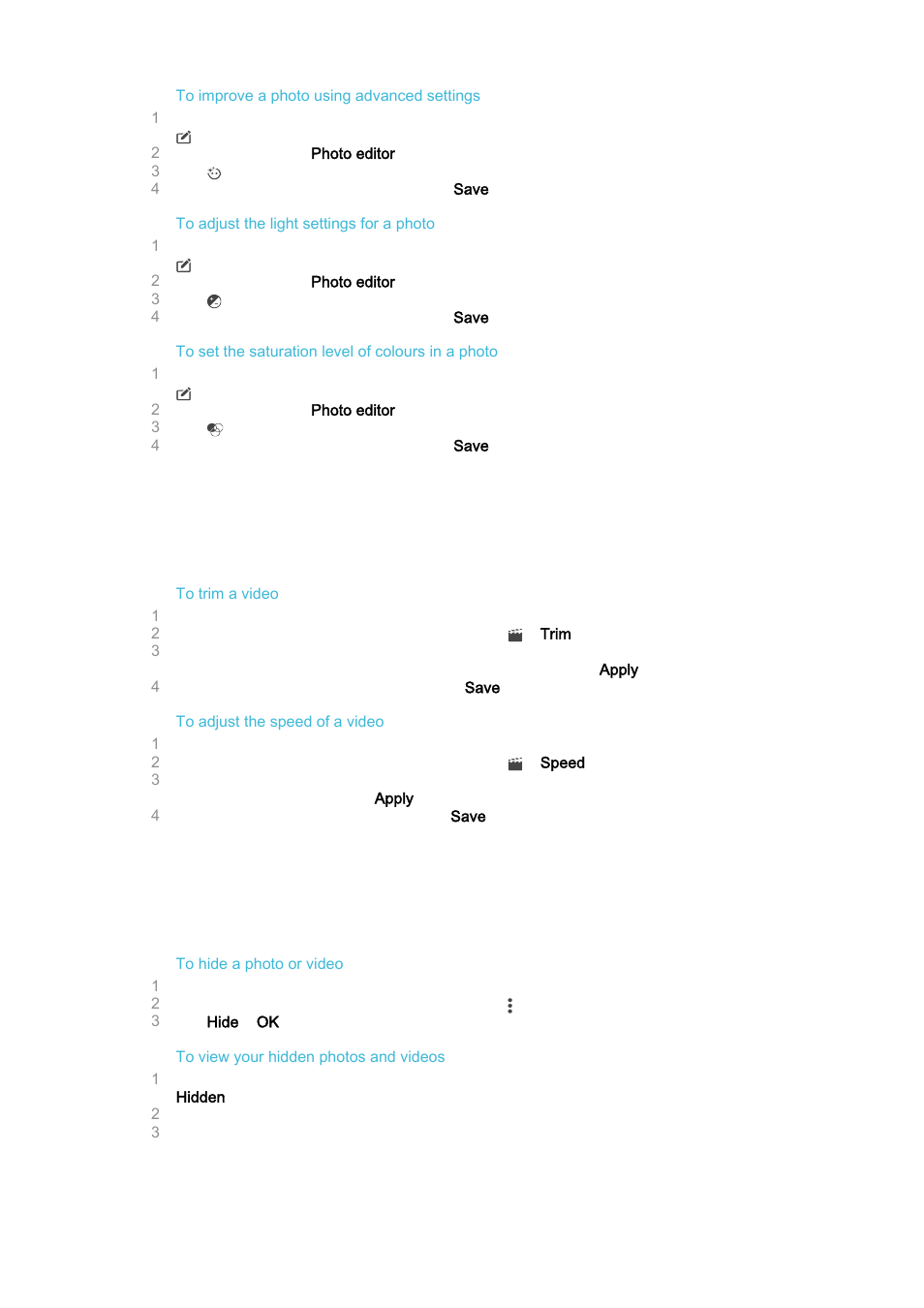 Editing videos with the video editor application, Hiding photos and videos | Sony Xperia Z4 Tablet SGP771 User Manual | Page 103 / 135