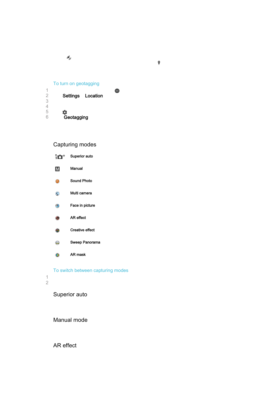 Adding the geographical position to your photos, General camera settings, Capturing modes | Superior auto, Manual mode, Ar effect | Sony Xperia Z4 Tablet SGP771 User Manual | Page 90 / 135