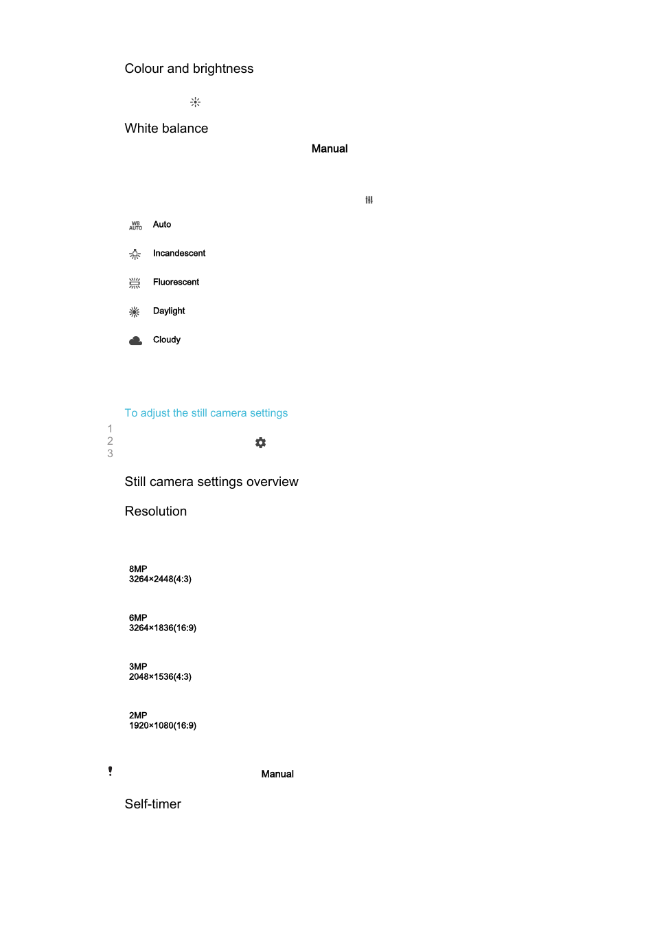 Still camera settings, Colour and brightness, White balance | Still camera settings overview resolution, Self-timer | Sony Xperia Z4 Tablet SGP771 User Manual | Page 93 / 135