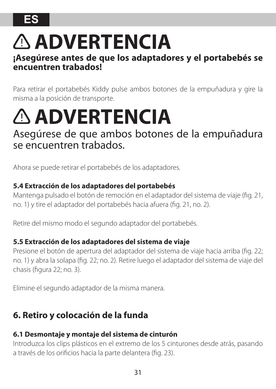 Advertencia | Kiddy City'n move User Manual | Page 31 / 35