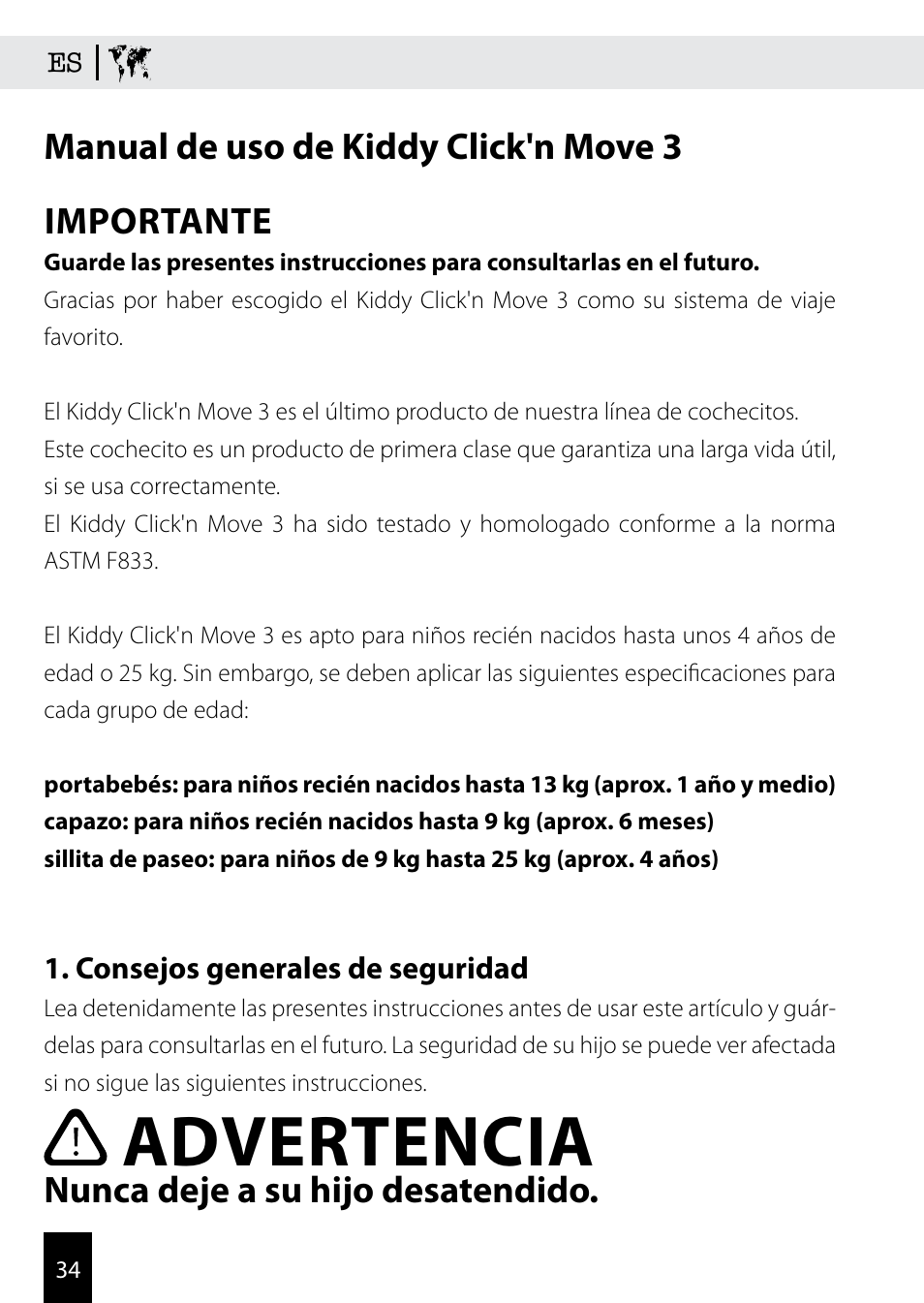 Advertencia, Manual de uso de kiddy click'n move 3 importante, Nunca deje a su hijo desatendido | Kiddy Click'n move 3 User Manual | Page 34 / 59