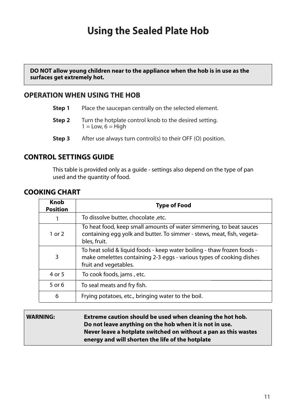 Using the sealed plate hob, Operation when using the hob, Control settings guide | Cooking chart | Creda H050E User Manual | Page 11 / 24