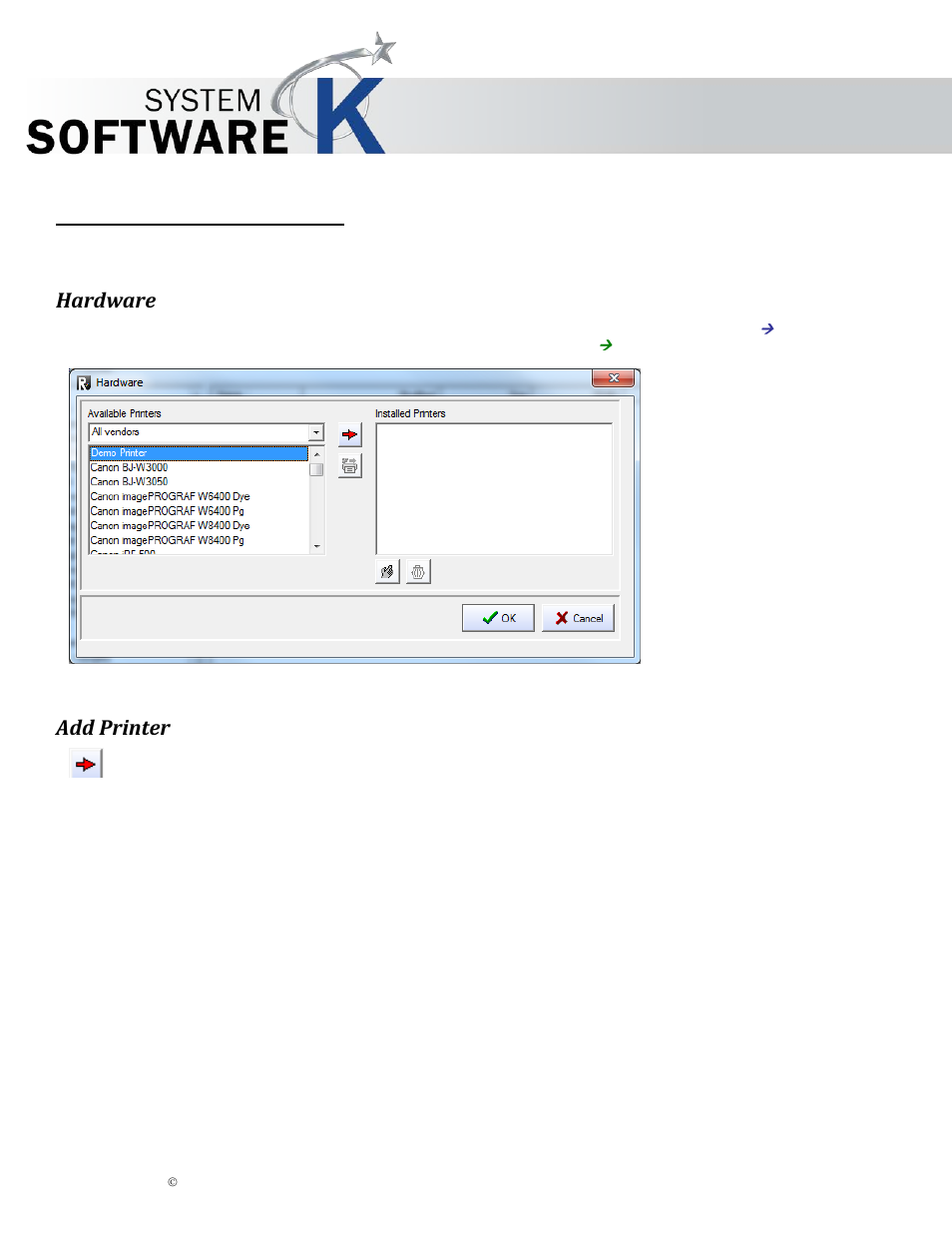Hardware configuration, Hardware, Add printer | Kip graphics pro | KIP Graphics Pro User Manual | Page 12 / 99