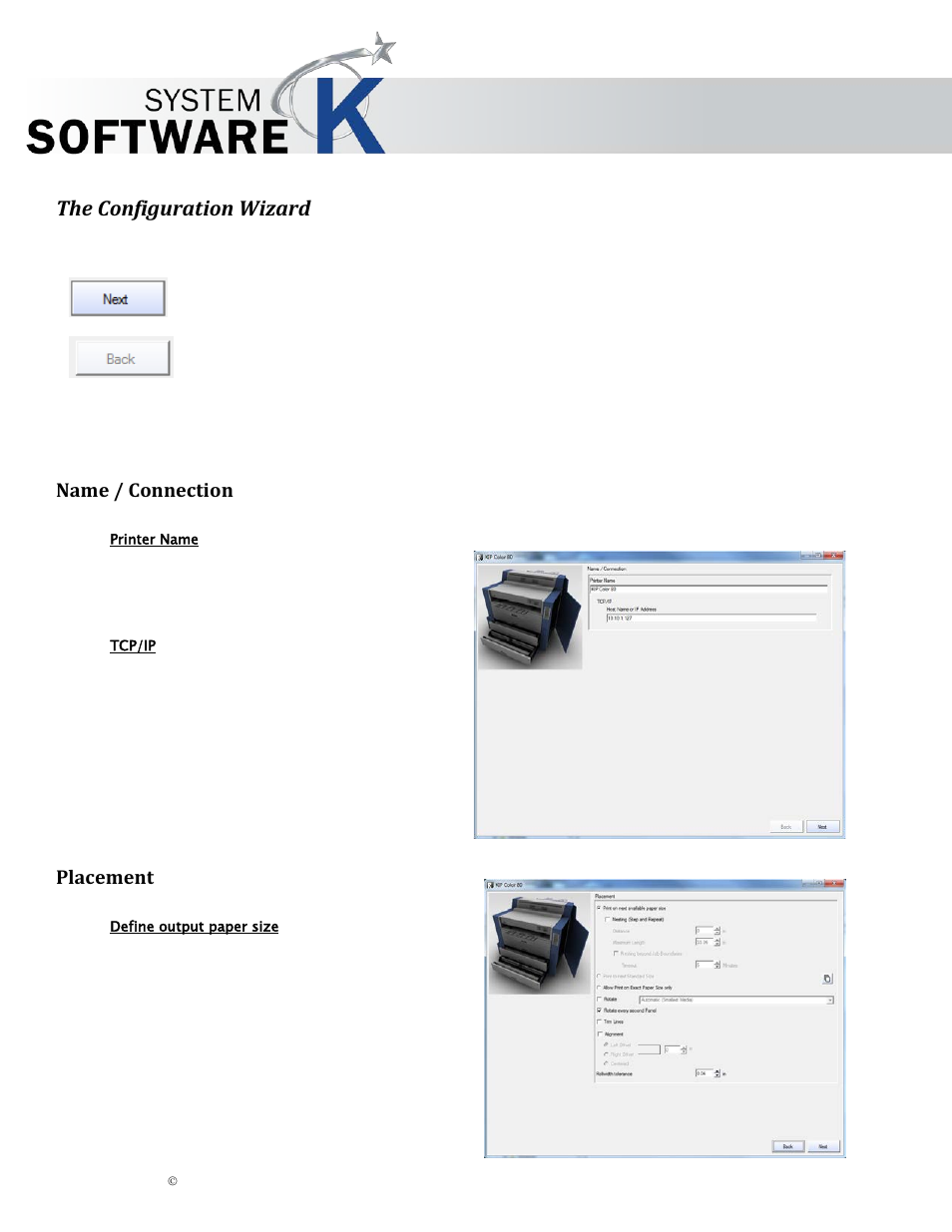 The configuration wizard, Name / connection, Printer name | Tcp/ip, Placement, Define output paper size, Onnection, Lacement, Kip graphics pro | KIP Graphics Pro User Manual | Page 14 / 99