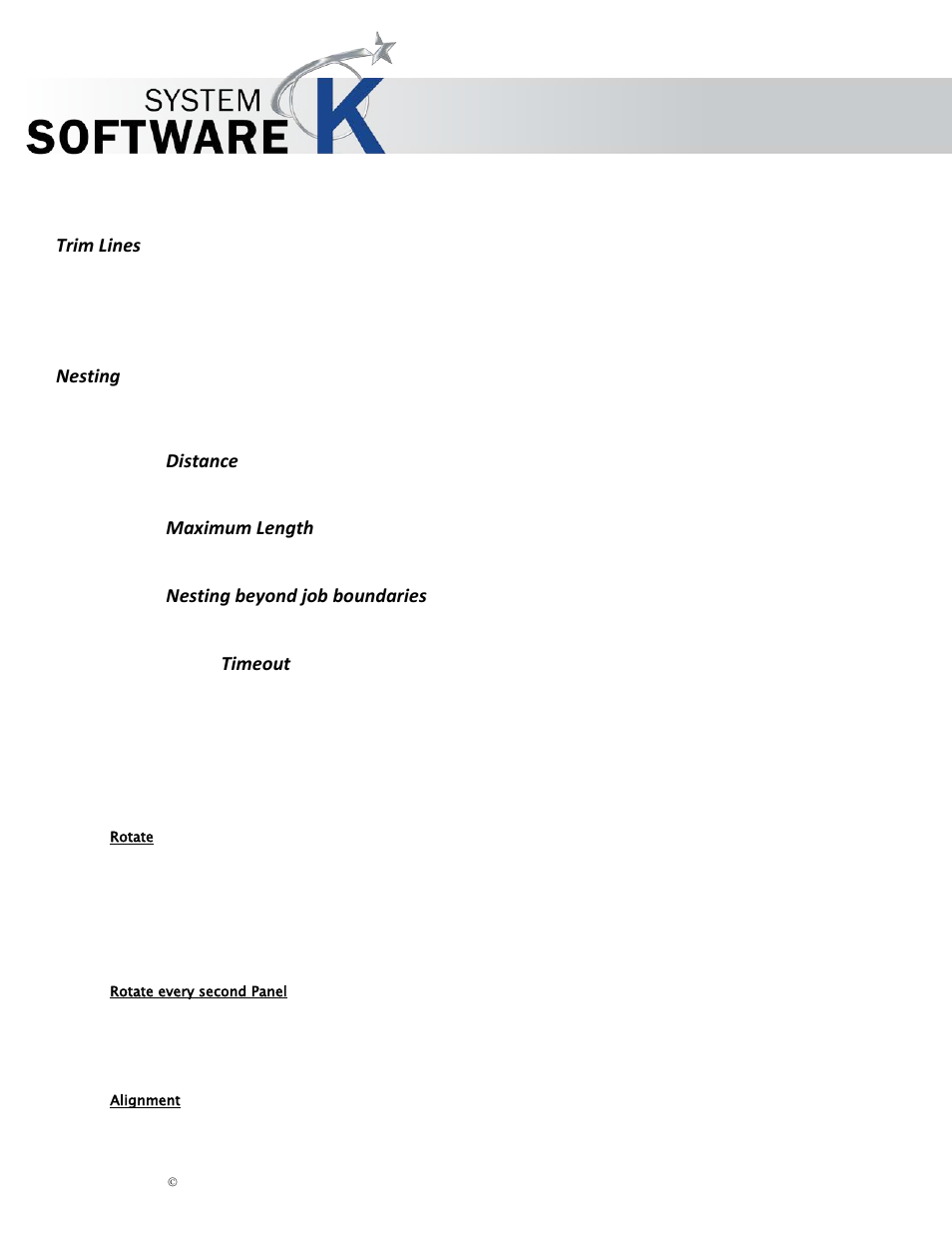 Trim lines, Nesting, Distance | Maximum length, Nesting beyond job boundaries, Timeout, Rotate, Rotate every second panel, Alignment, Kip graphics pro | KIP Graphics Pro User Manual | Page 15 / 99