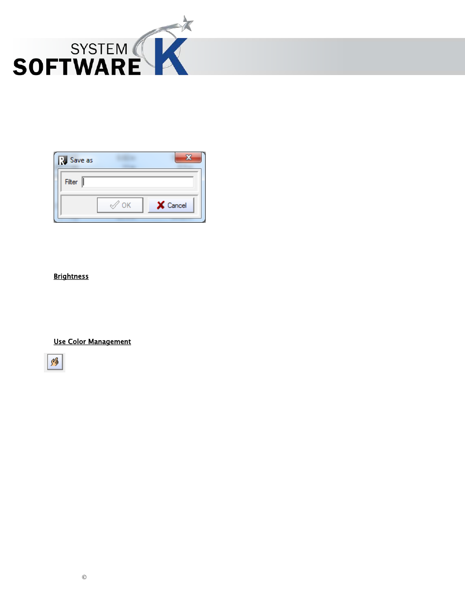 Brightness, Use color management, Kip graphics pro | KIP Graphics Pro User Manual | Page 46 / 99