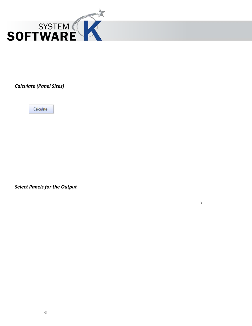 Calculate (panel sizes), Select panels for the output, Kip graphics pro | KIP Graphics Pro User Manual | Page 71 / 99