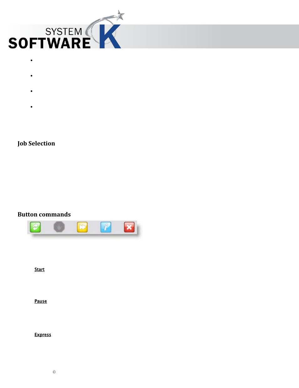 Job selection, Button commands, Start | Pause, Express, Election, Utton commands, Kip graphics pro | KIP Graphics Pro User Manual | Page 91 / 99