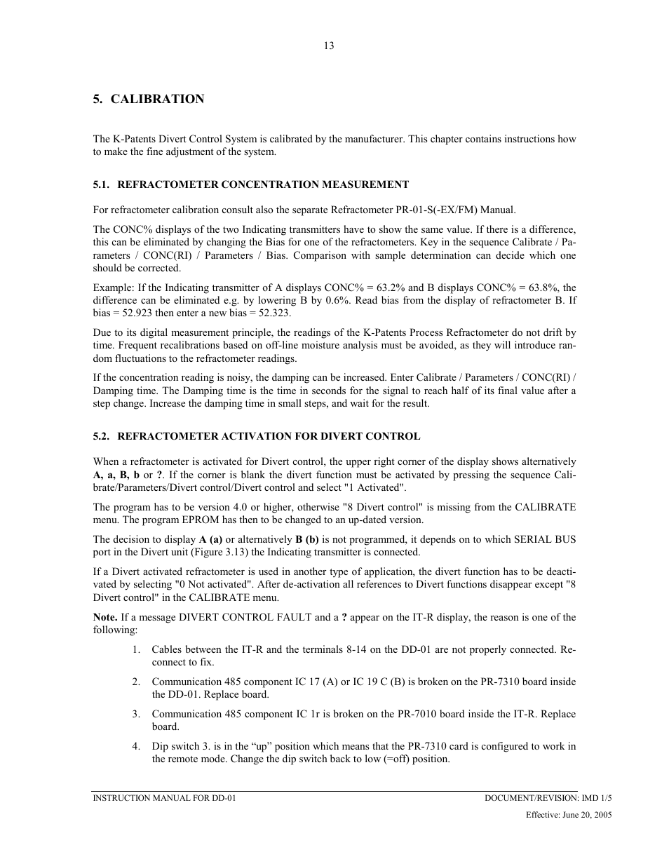 Calibration, Refractometer concentration measurement, Refractometer activation for divert control | 5 calibration | K-Patents DD-01 User Manual | Page 14 / 37