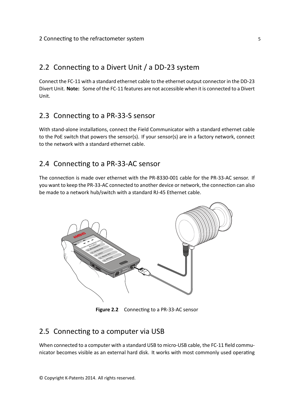2 connecting to a divert unit / a dd-23 system, 3 connecting to a pr-33-s sensor, 4 connecting to a pr-33-ac sensor | 5 connecting to a computer via usb, 2 connecting to the refractometer system, Figure 2.2 connecting to a pr-33-ac sensor | K-Patents FC-11 User Manual | Page 9 / 24