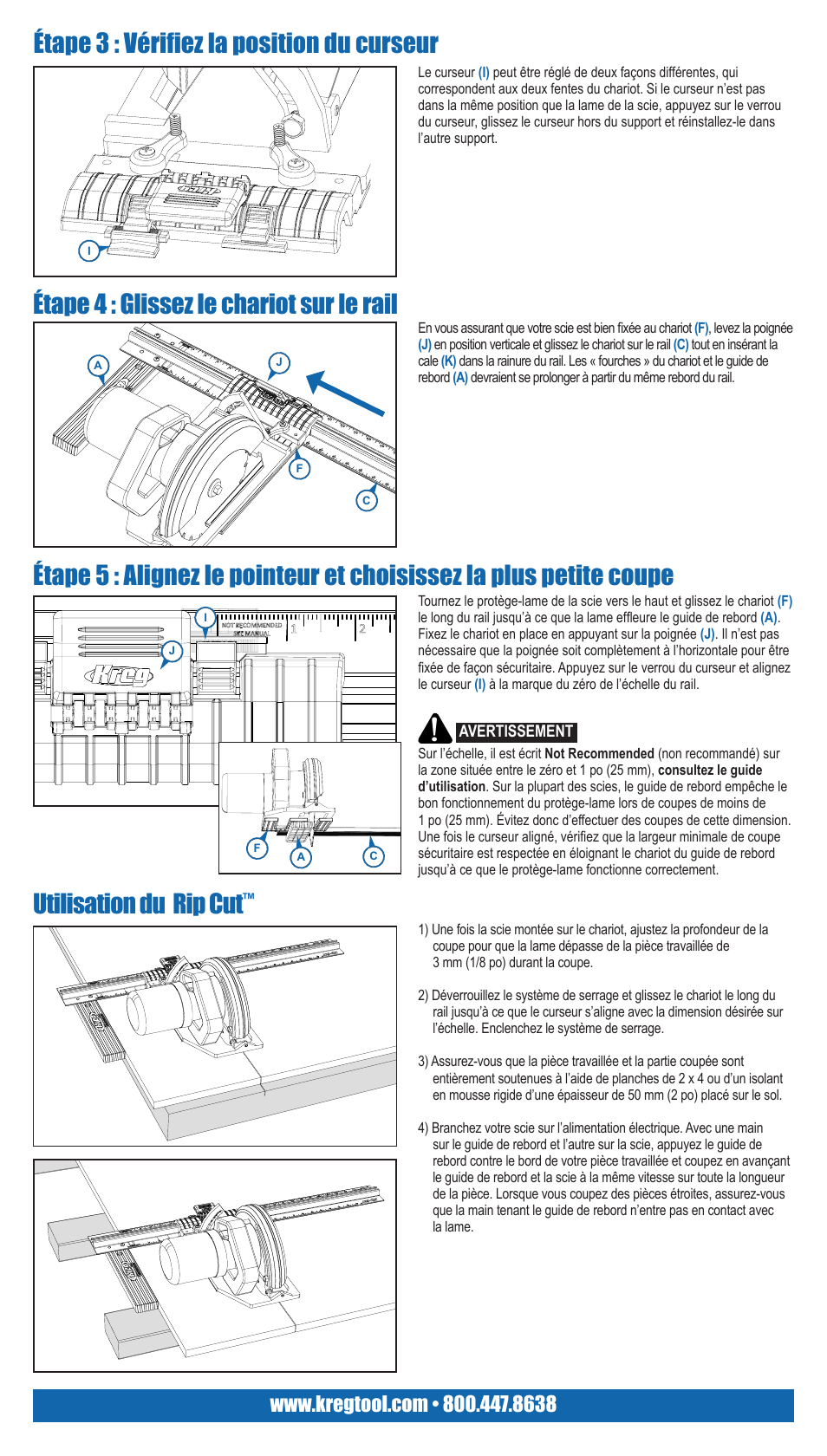 Utilisation du rip cut, Étape 4 : glissez le chariot sur le rail, Étape 3 : vérifiez la position du curseur | Kreg Rip-Cut User Manual | Page 5 / 8