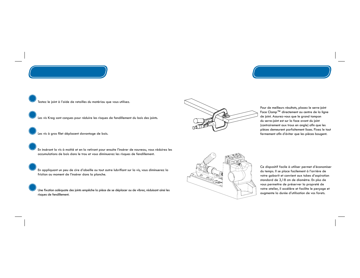 Face clamp, Dispositif de dépoussiérage, Six conseils pour éviter de fendre les planches | Composants additionnels, Conseils | Kreg Jig K4 User Manual | Page 16 / 27