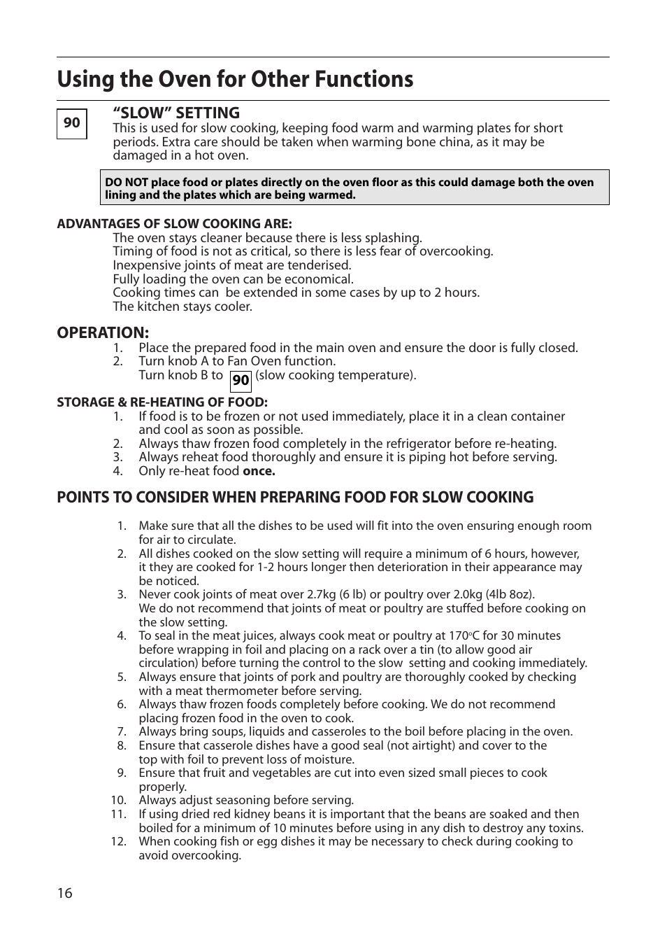 Using the oven for other functions, Slow” setting, Operation | Creda D010E User Manual | Page 16 / 32