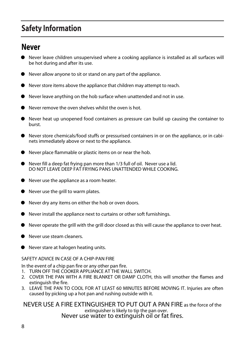 Safety information, Never, Never use water to extinguish oil or fat fires | Creda CF50E User Manual | Page 8 / 32