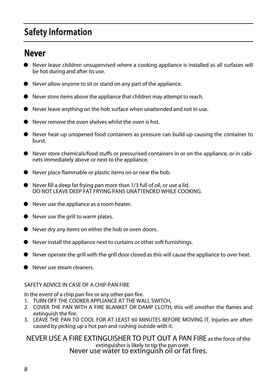 Safety information, Never, Never use water to extinguish oil or fat fires | Creda X152E User Manual | Page 8 / 28