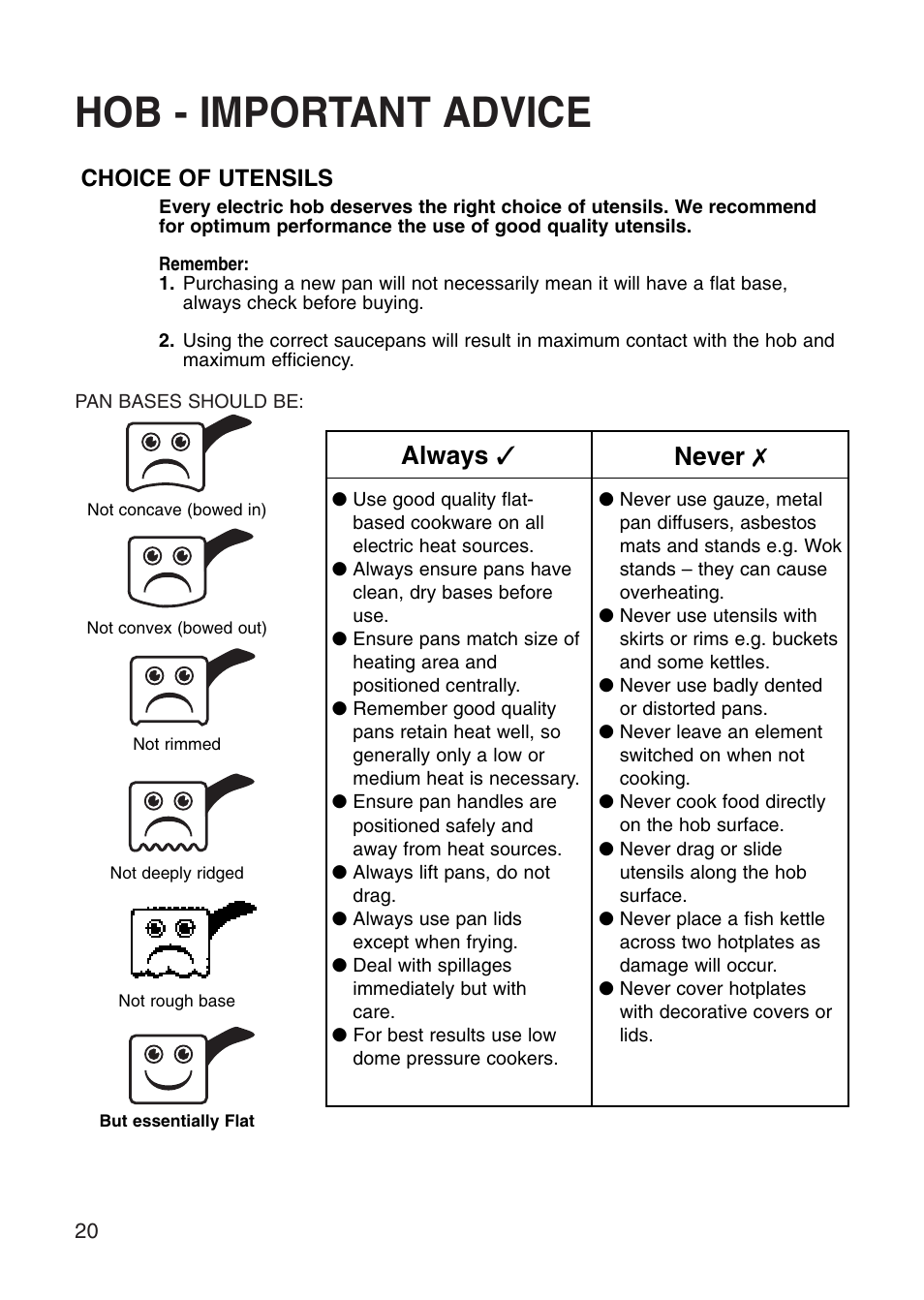 Hob - important advice, Always ✓ never, Choice of utensils | Creda Cooker User Manual | Page 20 / 40