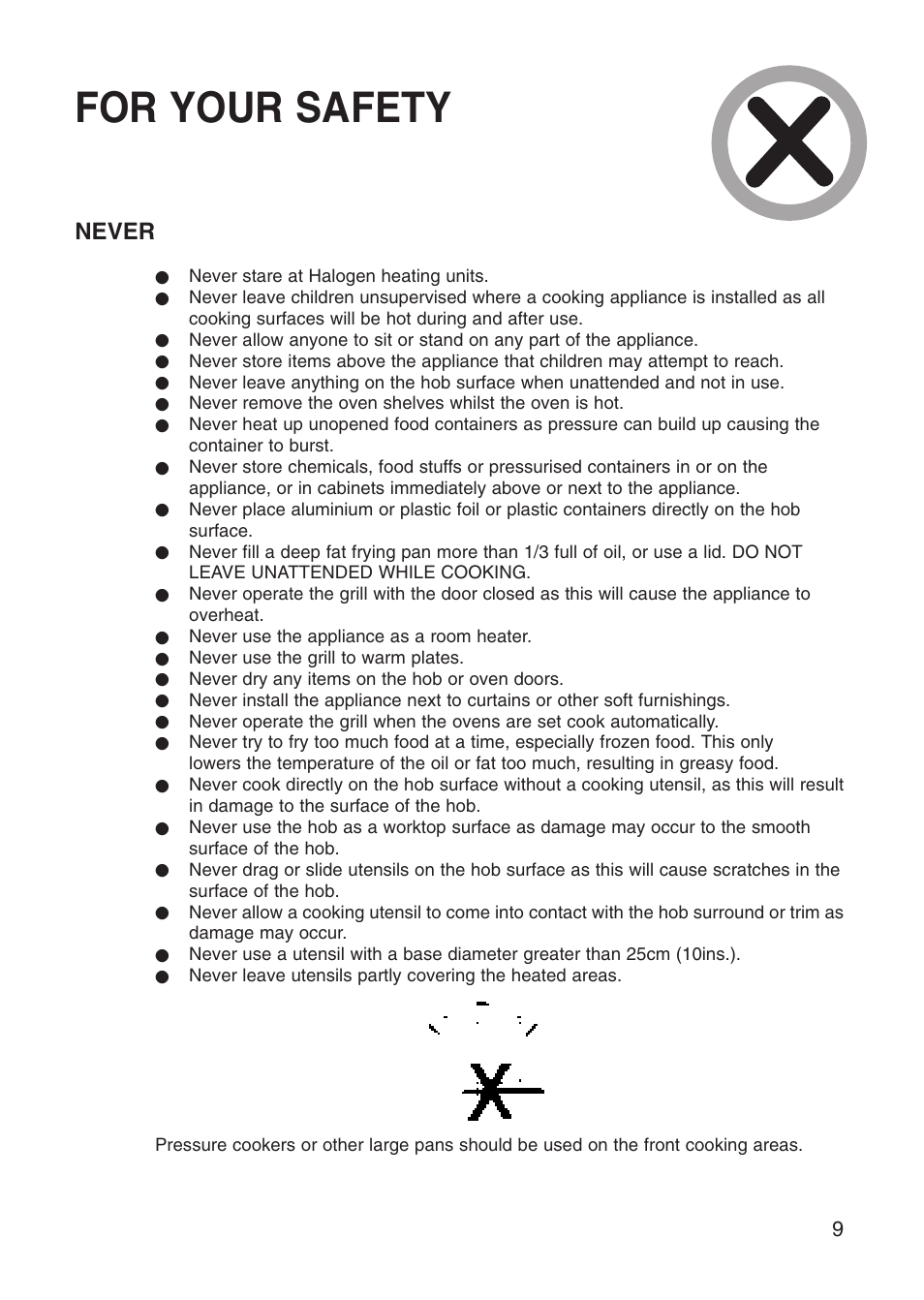 For your safety, Never | Creda Cooker User Manual | Page 9 / 40