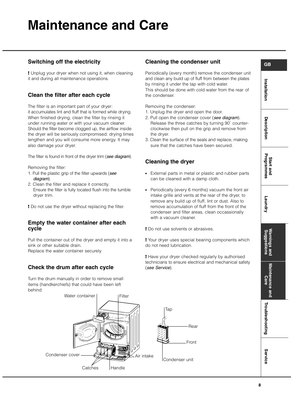 Maintenance and care, Cleaning the condenser unit, Cleaning the dryer | Switching off the electricity, Clean the filter after each cycle, Empty the water container after each cycle, Check the drum after each cycle | Creda TCR2 User Manual | Page 9 / 12