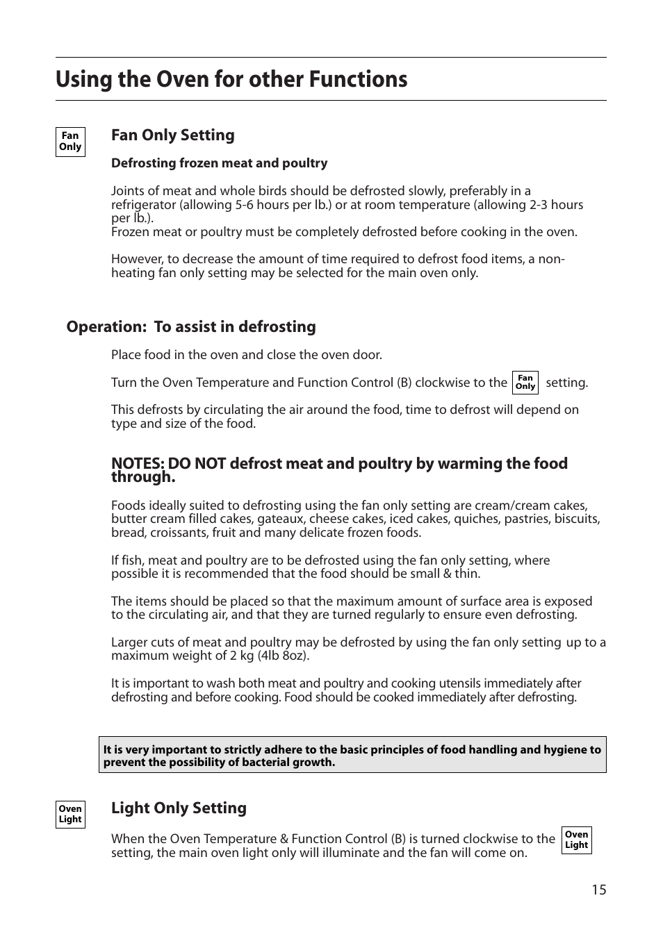 Using the oven for other functions, Fan only setting, Operation: to assist in defrosting | Light only setting | Creda D130E User Manual | Page 15 / 32