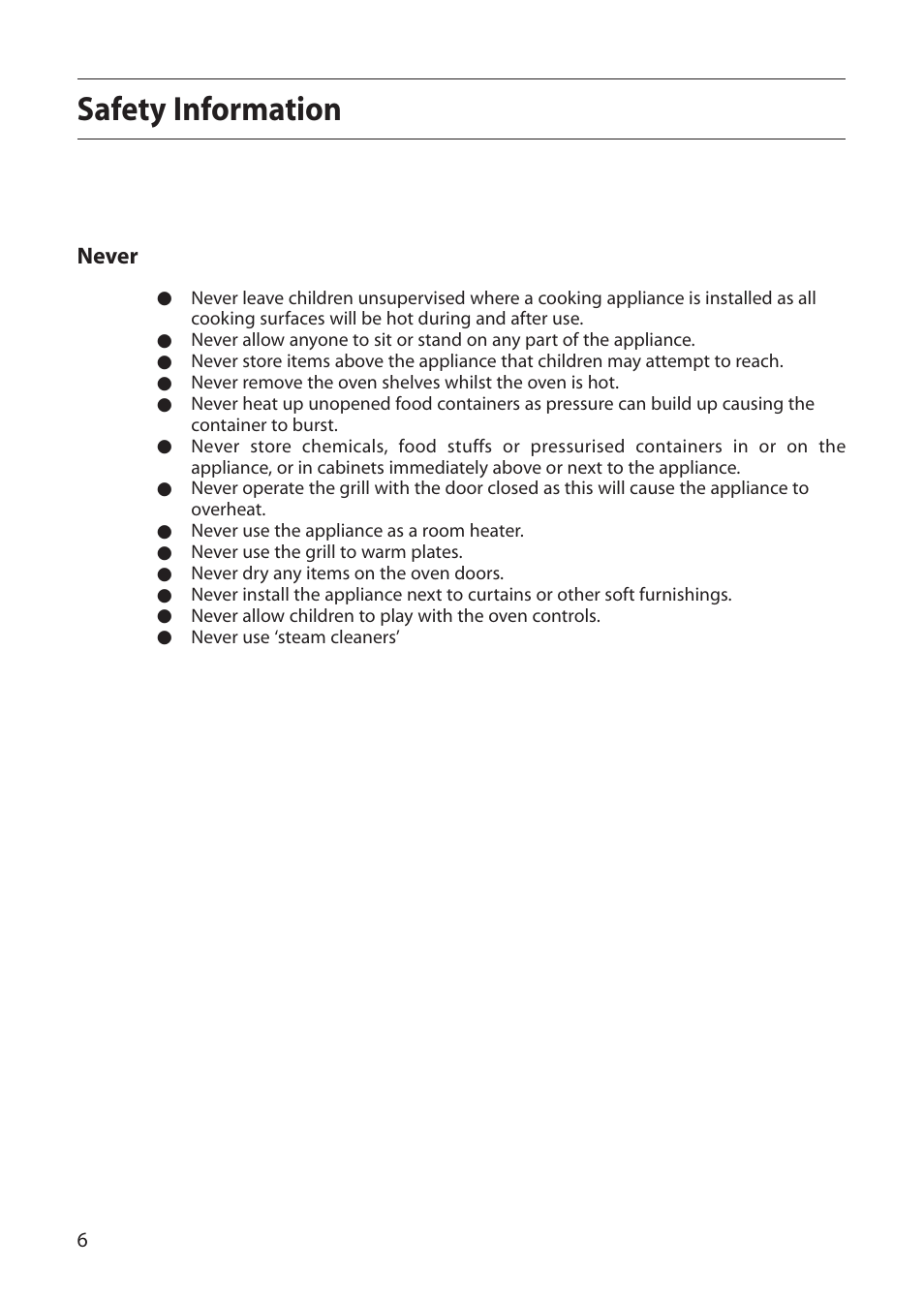 Safety information, Never | Creda D130E User Manual | Page 6 / 32