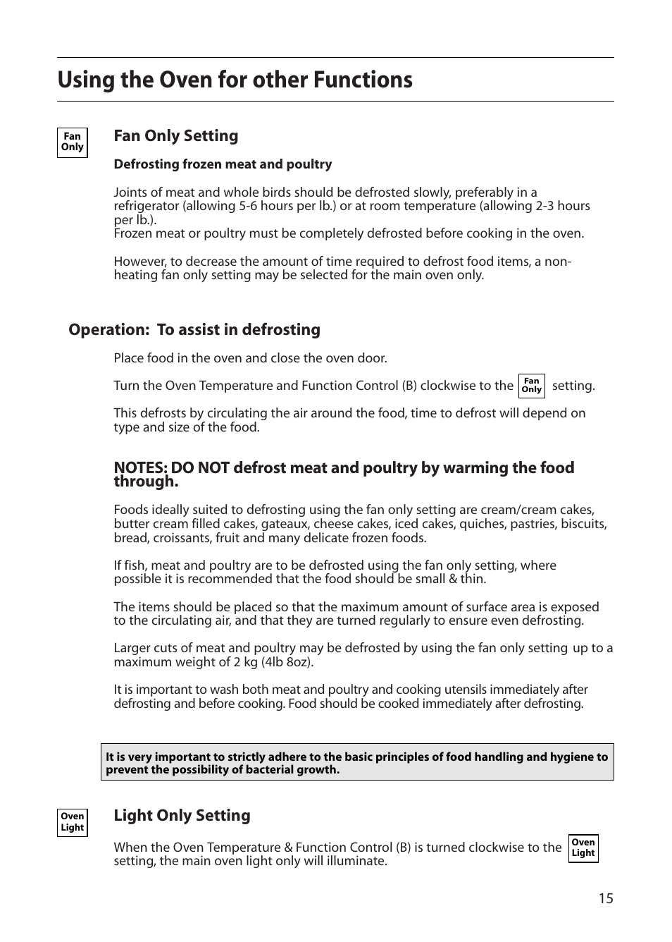 Using the oven for other functions, Fan only setting, Operation: to assist in defrosting | Light only setting | Creda S220E User Manual | Page 15 / 32