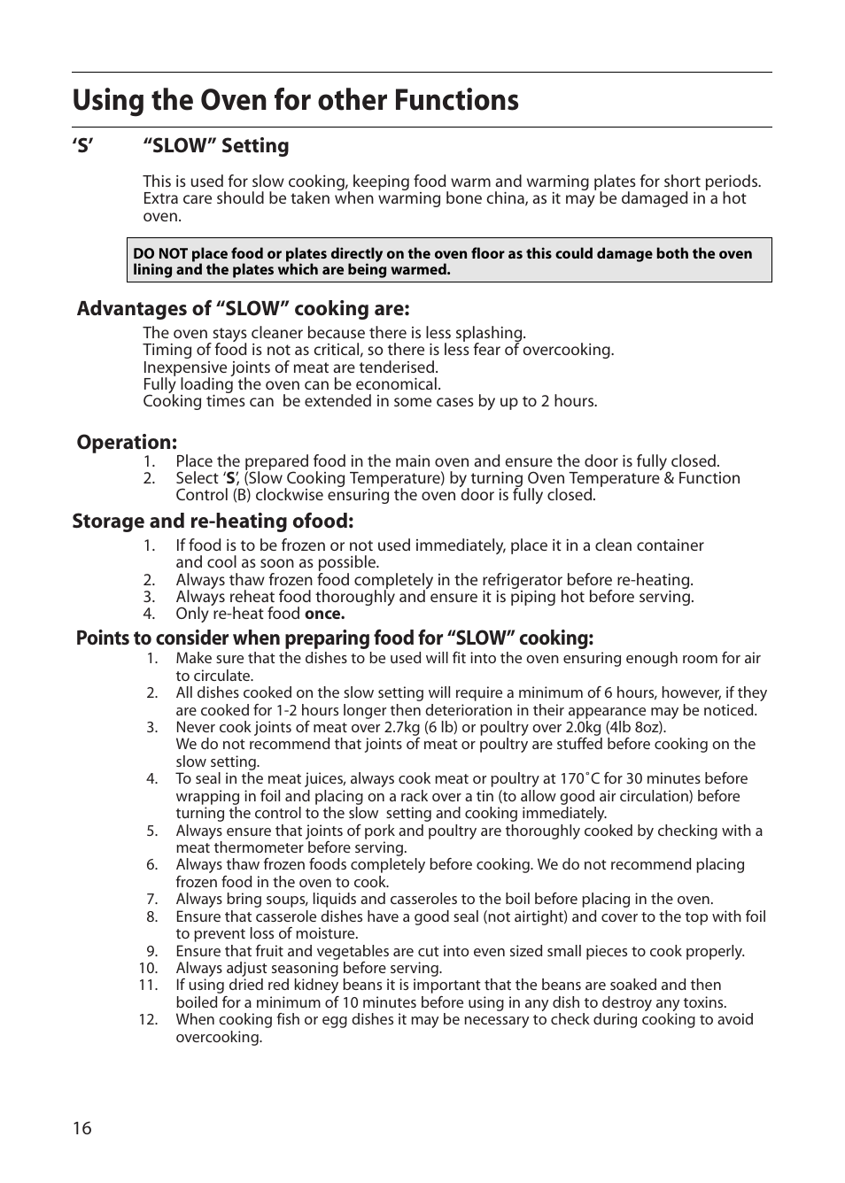 Using the oven for other functions, S’ “slow” setting, Advantages of “slow” cooking are | Operation, Storage and re-heating ofood | Creda S220E User Manual | Page 16 / 32