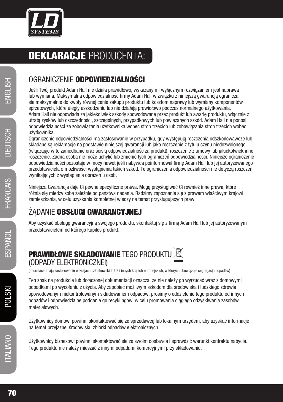 Deklaracje producenta, Ograniczenie odpowiedzialności, Żądanie obsługi gwarancyjnej | Prawidłowe składowanie tego produktu, Odpady elektronicznei) | LD Systems V 212 SUB User Manual | Page 70 / 88