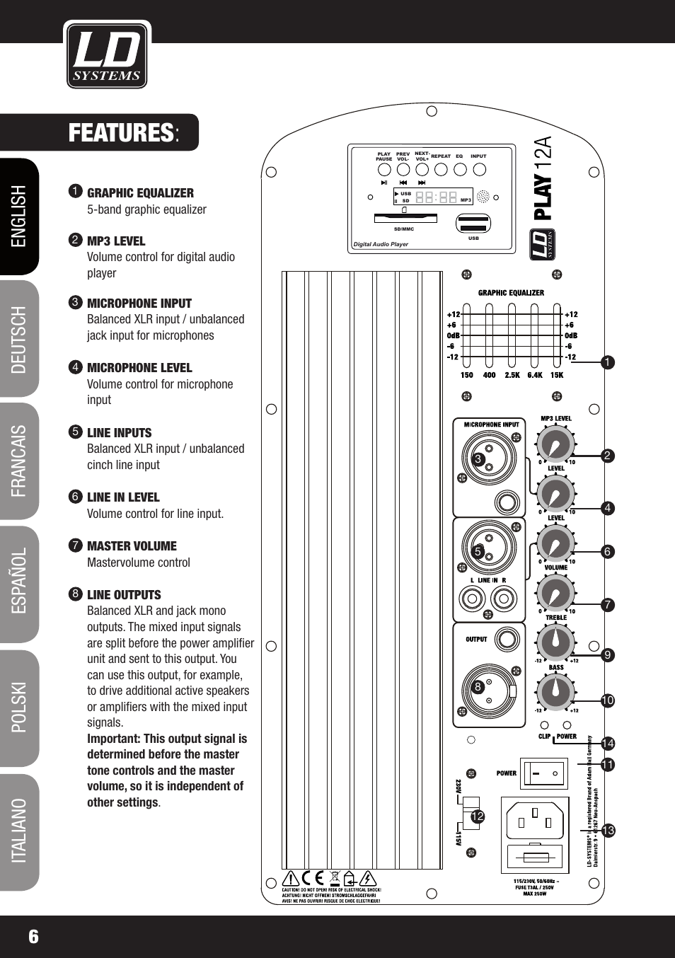 Features, Graphic equalizer 5-band graphic equalizer, Mp3 level volume control for digital audio player | Line in level volume control for line input, Master volume mastervolume control | LD Systems PLAY 12 A User Manual | Page 6 / 74