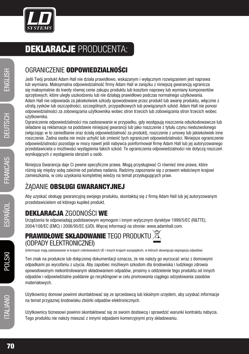 Deklaracje producenta, Ograniczenie odpowiedzialności, Żądanie obsługi gwarancyjnej | Deklaracja zgodności we, Prawidłowe składowanie tego produktu, Odpady elektronicznei) | LD Systems LDMON 81AG² User Manual | Page 70 / 88