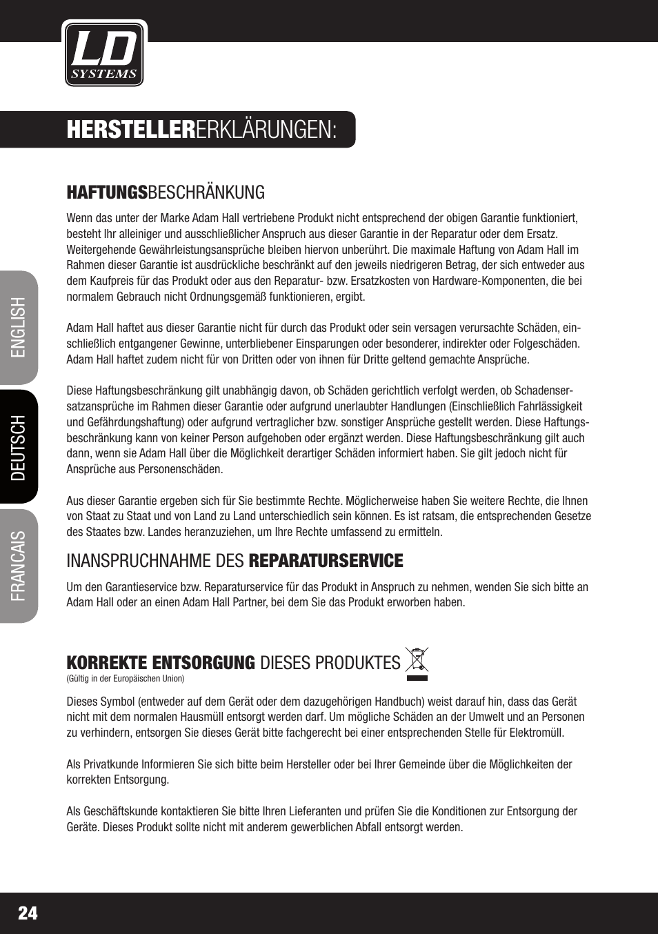 Hersteller erklärungen, Haftungs beschränkung, Inanspruchnahme des reparaturservice | Korrekte entsorgung dieses produktes, English deutsch francais 24 | LD Systems STINGER 15 HP User Manual | Page 24 / 40