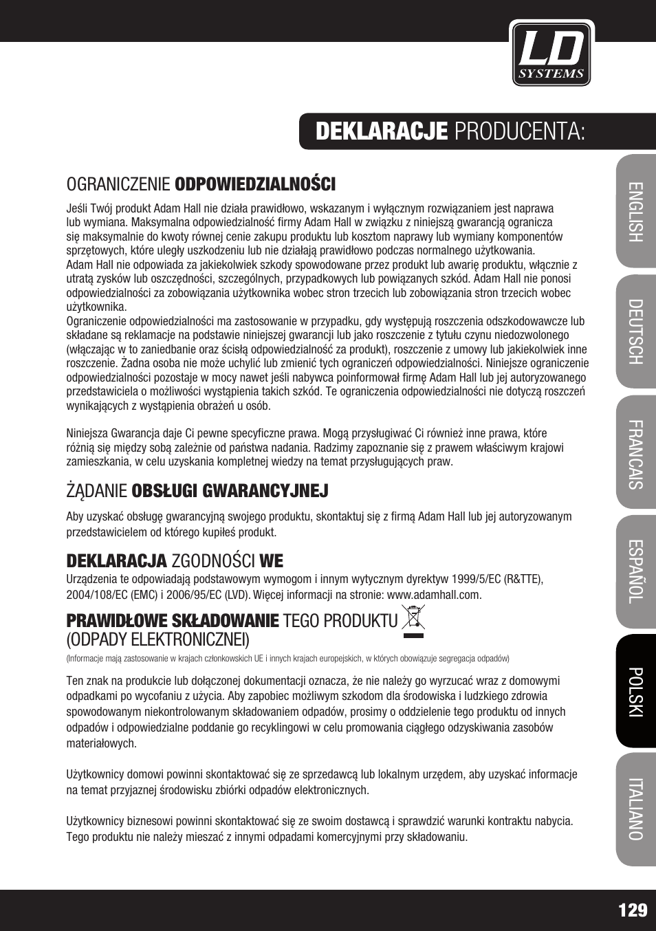 Deklaracje producenta, Ograniczenie odpowiedzialności, Żądanie obsługi gwarancyjnej | Deklaracja zgodności we, Prawidłowe składowanie tego produktu, Odpady elektronicznei) | LD Systems WS 1000 G2 User Manual | Page 129 / 160