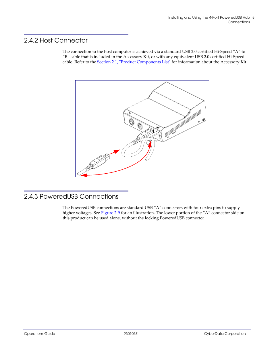 2 host connector, 3 poweredusb connections, 2 host connector 2.4.3 poweredusb connections | Section 2.4.2, "host connector, Section 2.4.3, "poweredusb connections | CyberData 010807 User Manual | Page 11 / 24