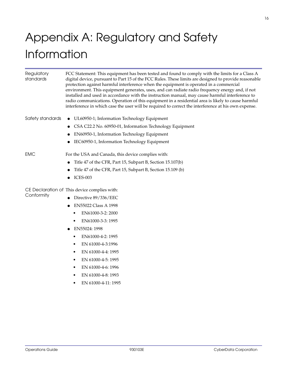 Appendix a: regulatory and safety information, Regulatory standards, Safety standards | Ce declaration of conformity, Appendix a regulatory and safety information | CyberData 010807 User Manual | Page 19 / 24