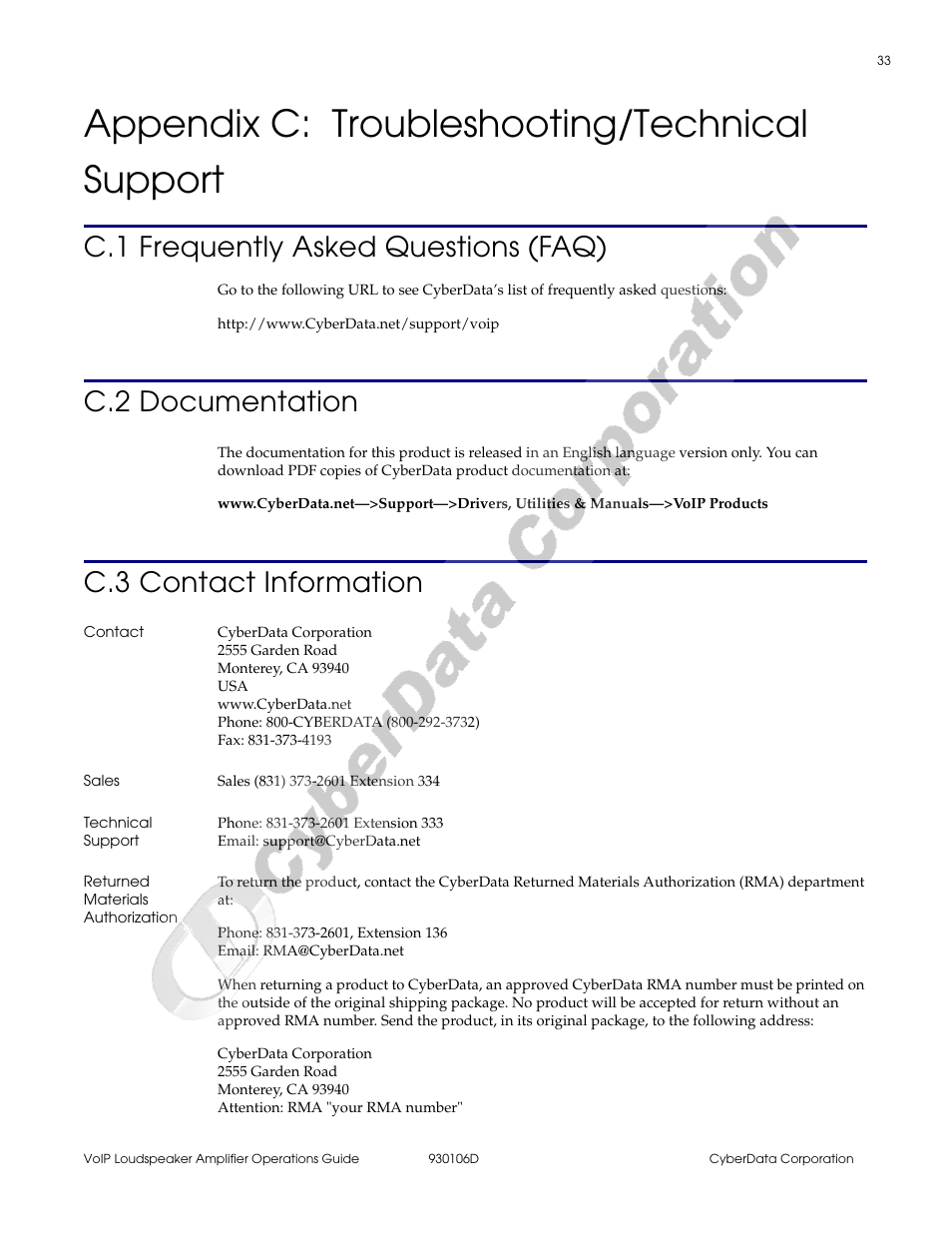 Appendix c: troubleshooting/technical support, C.1 frequently asked questions (faq), C.2 documentation | C.3 contact information, Contact, Sales, Technical support, Returned materials authorization, Appendix c troubleshooting/technical support | CyberData Part #010861 930106D User Manual | Page 39 / 44