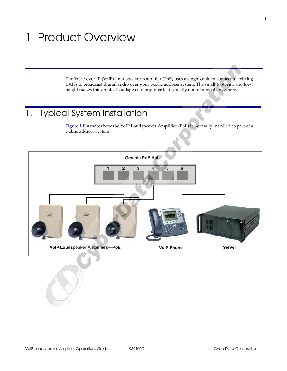 1 product overview, 1 typical system installation, Chapter 1 product overview | CyberData Part #010861 930106D User Manual | Page 7 / 44