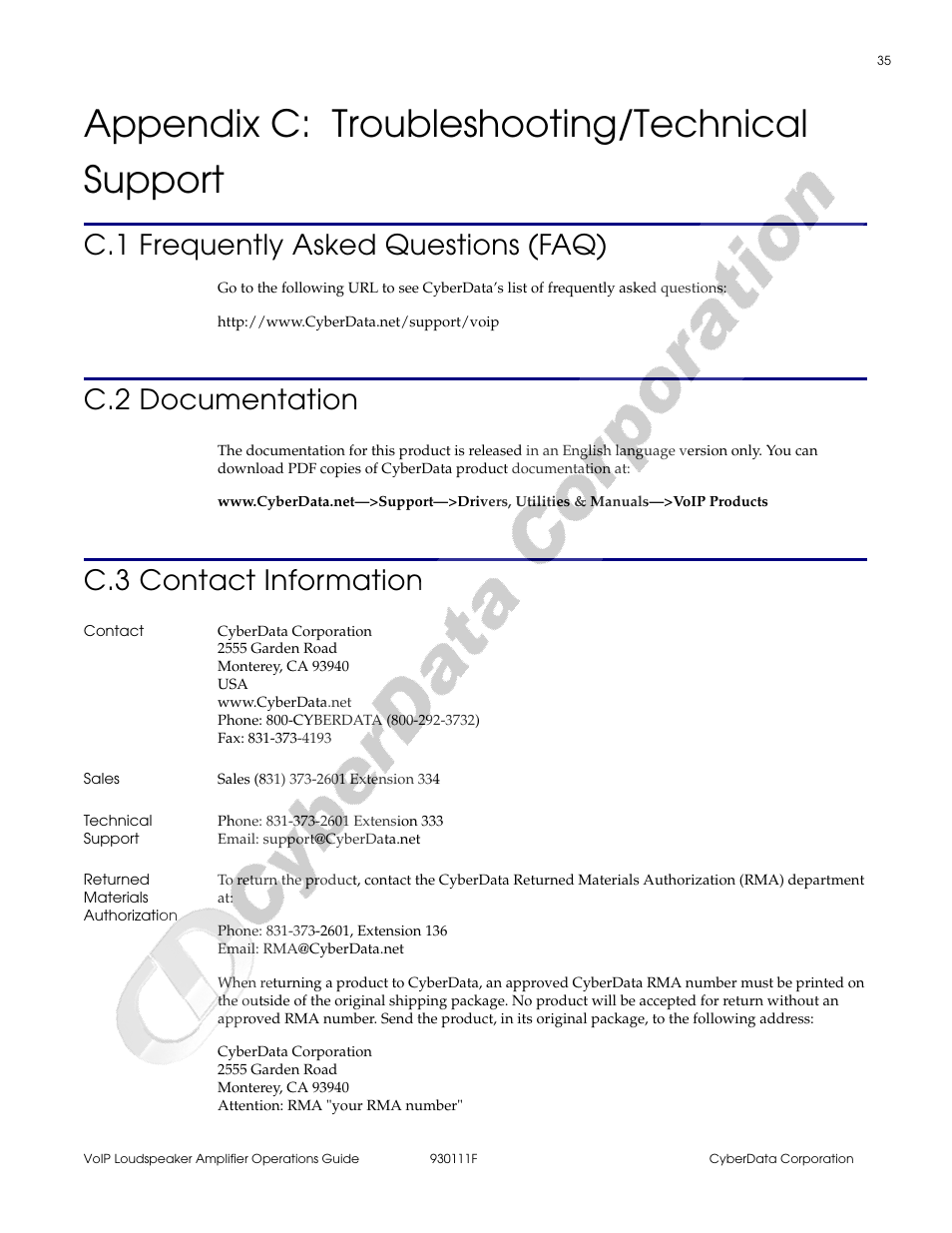 Appendix c: troubleshooting/technical support, C.1 frequently asked questions (faq), C.2 documentation | C.3 contact information, Contact, Sales, Technical support, Returned materials authorization, Appendix c troubleshooting/technical support | CyberData VoIP Loudspeaker Amplifier Part #010859 User Manual | Page 43 / 48