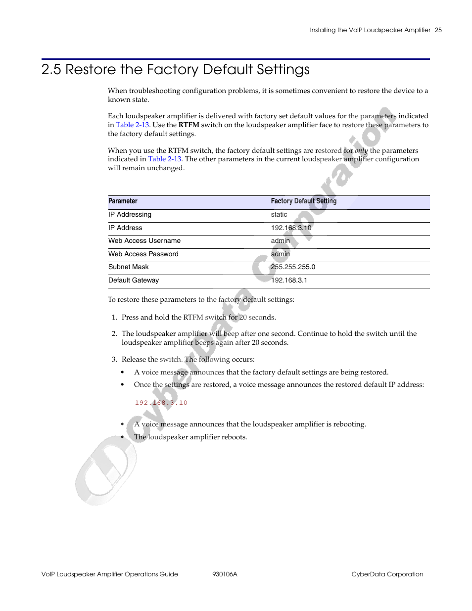 5 restore the factory default settings, Section 2.5, "restore the factory default settings | CyberData 010861 930106A User Manual | Page 31 / 42