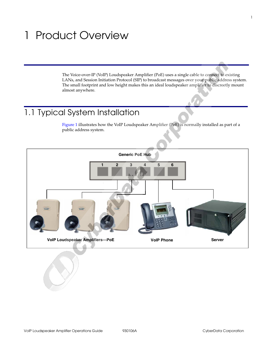 1 product overview, 1 typical system installation, Chapter 1 product overview | CyberData 010861 930106A User Manual | Page 7 / 42