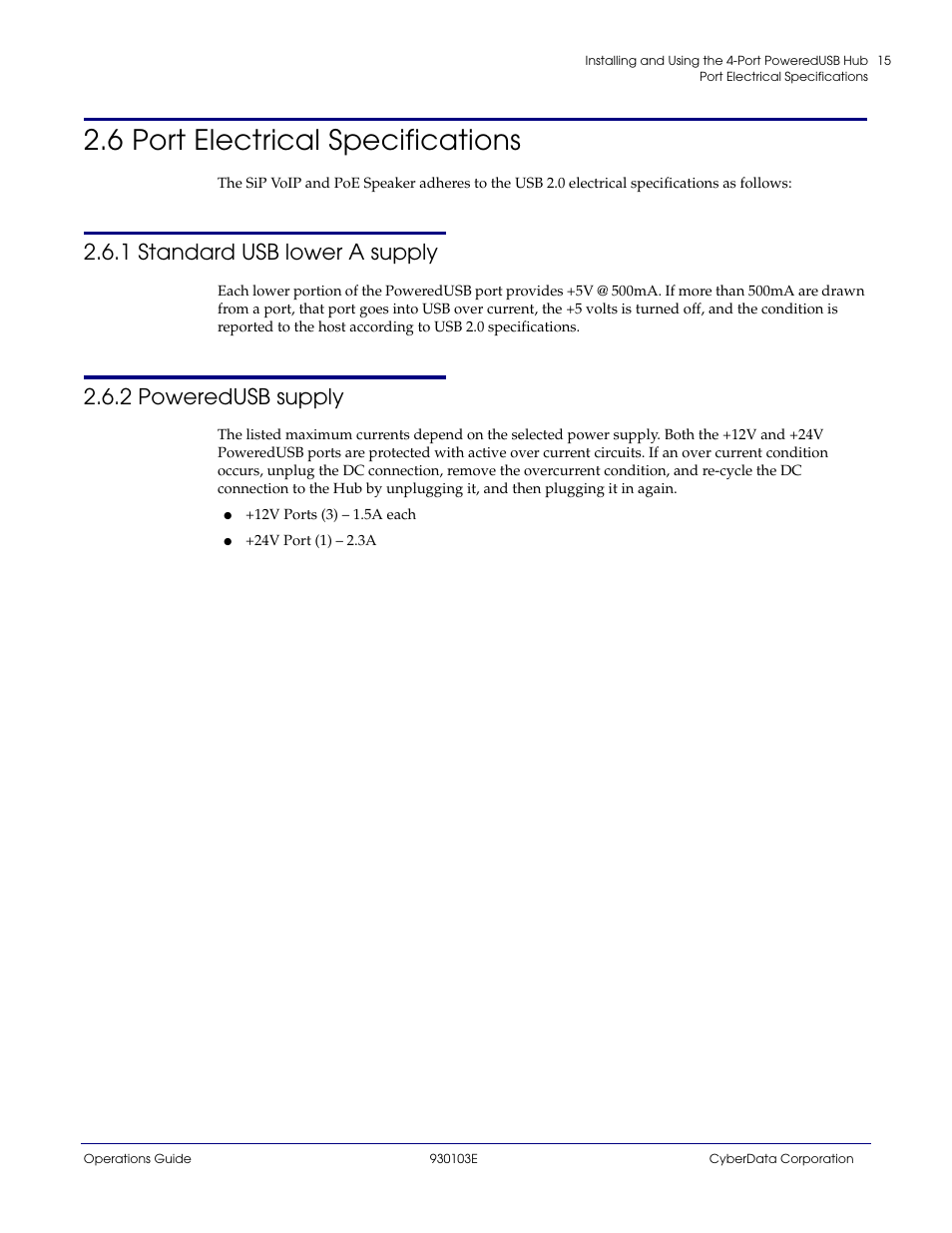 6 port electrical specifications, 1 standard usb lower a supply, 2 poweredusb supply | Section 2.6, "port electrical specifications | CyberData 10807 User Manual | Page 18 / 24