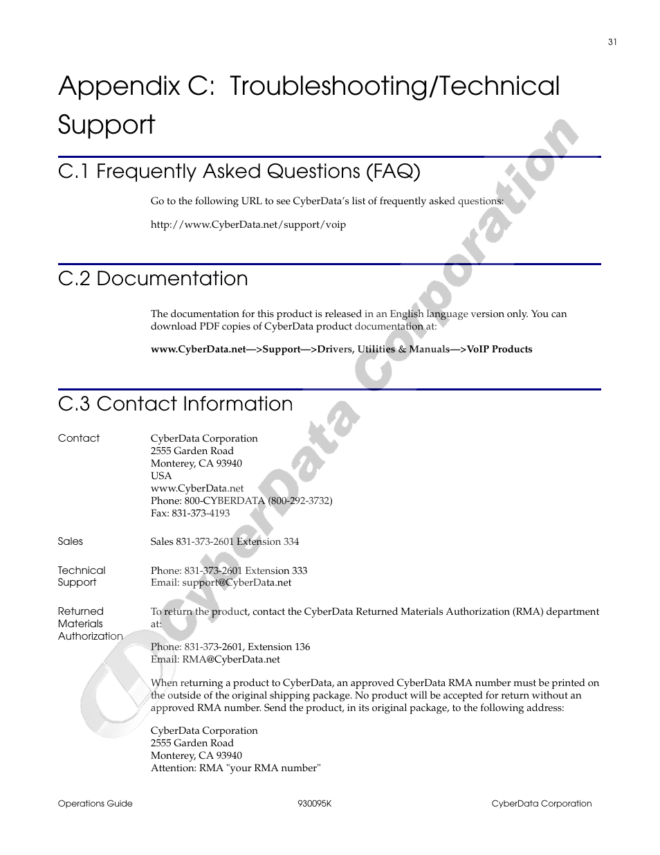 Appendix c: troubleshooting/technical support, C.1 frequently asked questions (faq), C.2 documentation | C.3 contact information, Contact, Sales, Technical support, Returned materials authorization, Appendix c troubleshooting/technical support | CyberData 930095K User Manual | Page 37 / 42