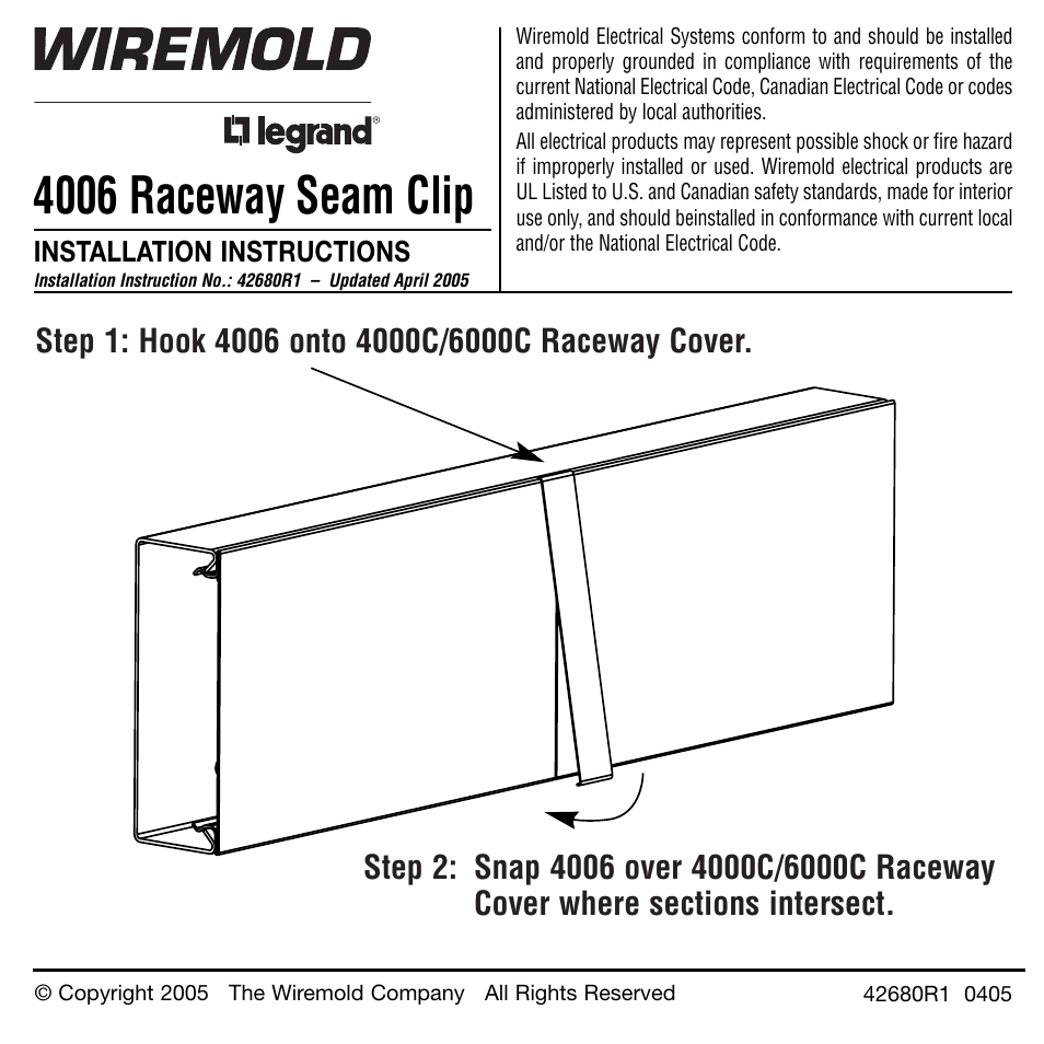 Legrand 4006 Raceway Seam Clip User Manual | 1 page