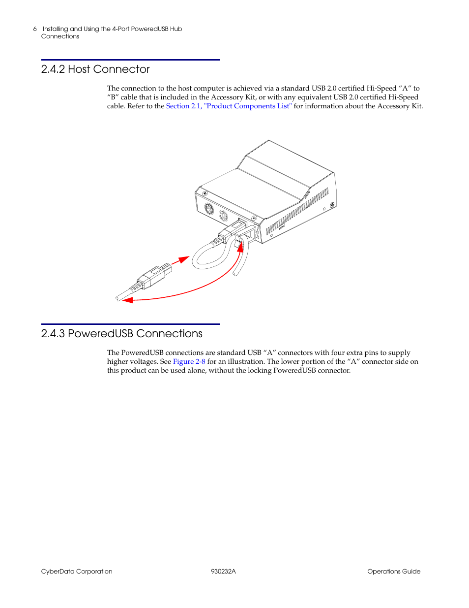 2 host connector, 3 poweredusb connections, 2 host connector 2.4.3 poweredusb connections | CyberData 4-PORT POWEREDUSB 2.0 HUB 11006 User Manual | Page 10 / 24