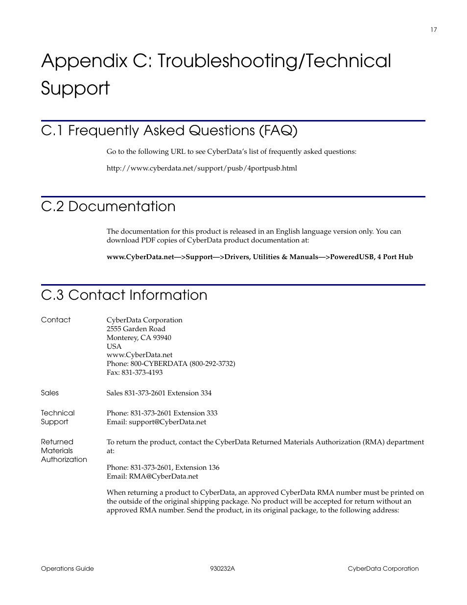 Appendix c: troubleshooting/technical support, C.1 frequently asked questions (faq), C.2 documentation | C.3 contact information, Contact, Sales, Technical support, Returned materials authorization, Appendix c troubleshooting/technical support | CyberData 4-PORT POWEREDUSB 2.0 HUB 11006 User Manual | Page 21 / 24