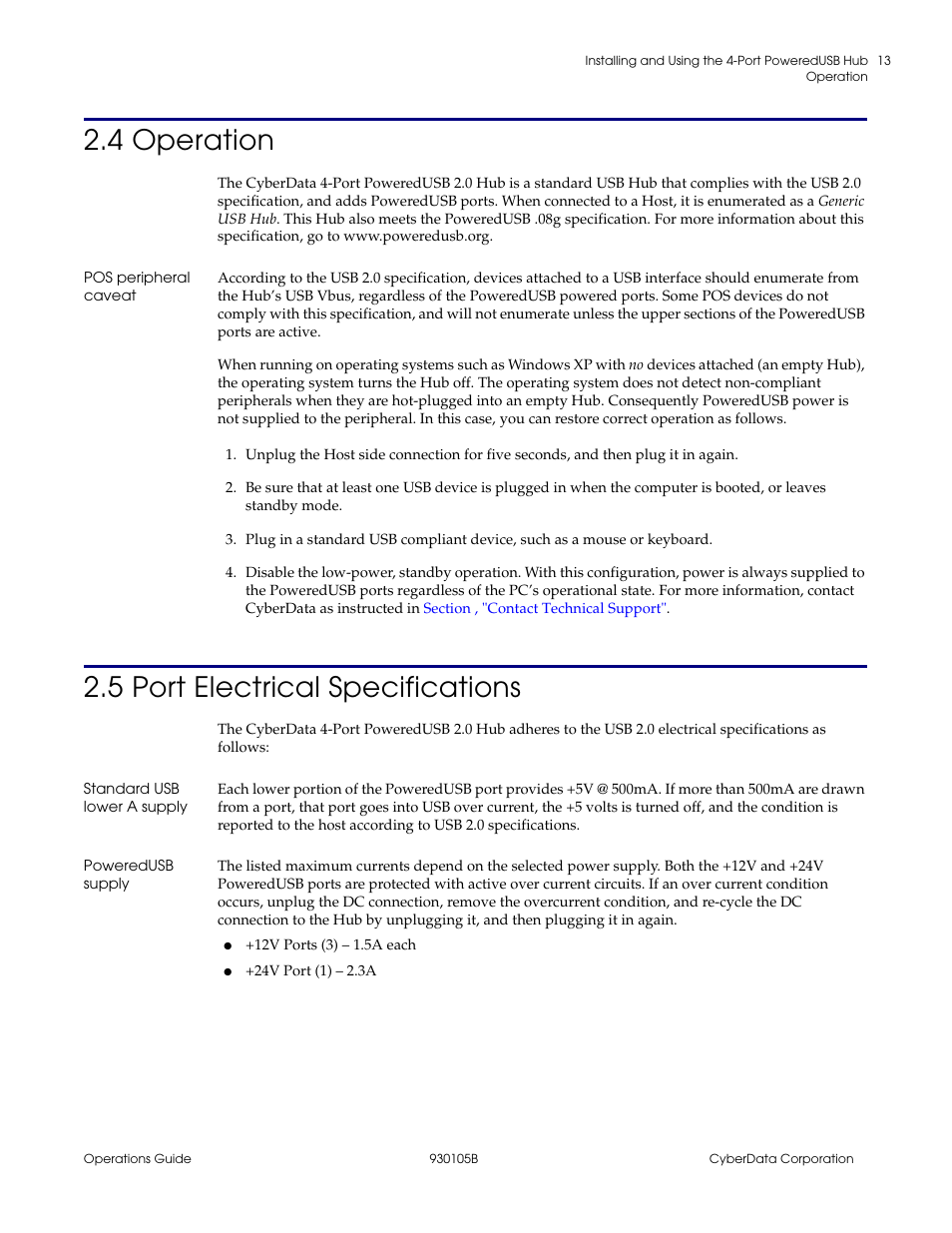 4 operation, Pos peripheral caveat, 5 port electrical specifications | Standard usb lower a supply, Poweredusb supply, 4 operation 2.5 port electrical specifications | CyberData 10845 User Manual | Page 17 / 24